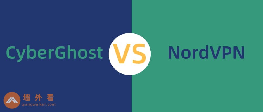 cyberghost-vs-nordvpn